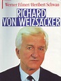 Richard von Weizsäcker. Profile eines Mannes - Dr. Heribert Schwan