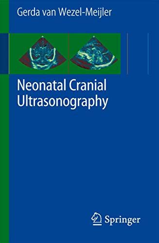 Neonatal Cranial Ultrasonography Guidelines For The Procedure And
