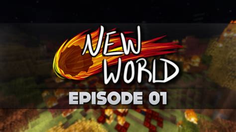 New World Modpack A Whole New World Ep01 Youtube