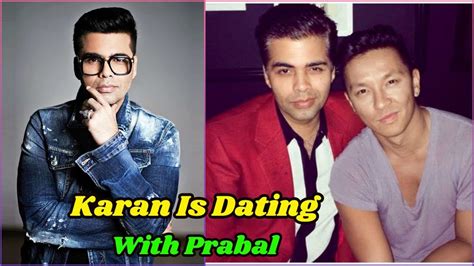 Karan Johar And Prabal Gurung Are Dating Youtube