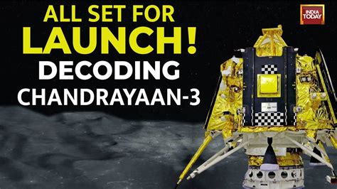 Decoding Chandrayaan 3 India S Ambitious Mission To Moon YouTube