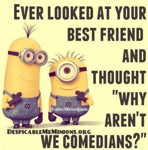 Minions quotes about best quotes minion and funny yet nonsense minion quotes. 10 Minion Best Friend Quotes THat'll Make You Appreciate Your Friends