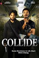 Collide (2022) | The Poster Database (TPDb)