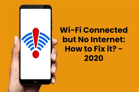 Wi Fi Connected But No Internet How To Fix It 2020