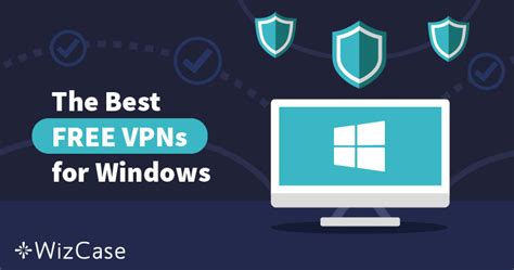 6 Best Free Vpns For Windows In 2024 Fast And Secure