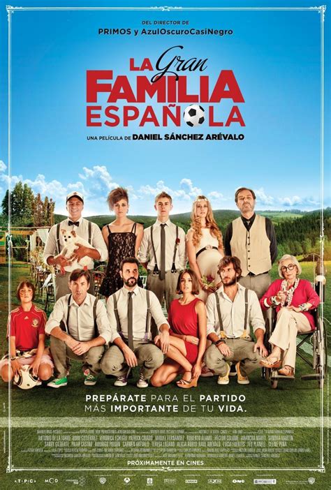 La Gran Familia Española 2013 Filmaffinity