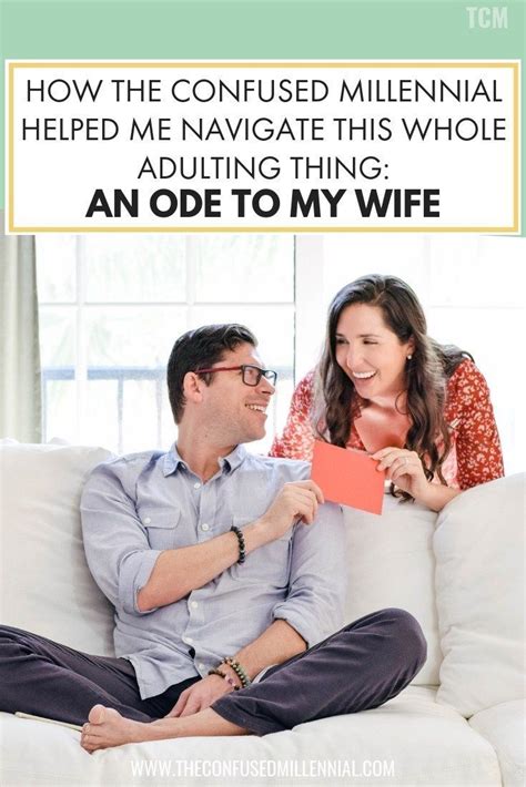 An Ode To My Wife How The Confused Millennial Helped Me Navigate This Whole Adulting Thing