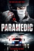 Paramedics (2016) - Movie | Moviefone