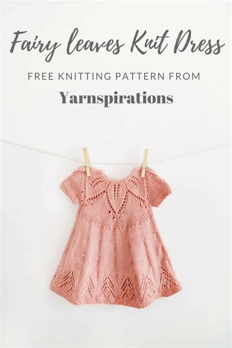 Fairy Leaves Knit Dress Free Pattern From Yarnspirations Knit Baby