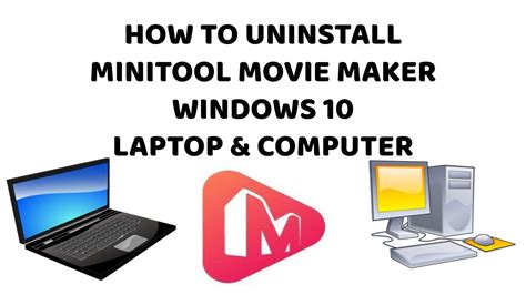 How To Uninstall Minitool Movie Maker Windows Dr Technology