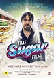 That Sugar Film (2014) - Película eCartelera