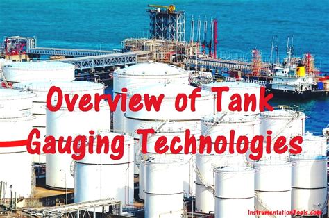 Overview Of Tank Gauging Technologies Inst Tools