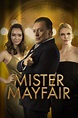 Mister Mayfair (TV Series) — The Movie Database (TMDB)