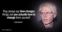 TOP 25 ANDY WARHOL QUOTES ON ART & PHOTOGRAPHY | A-Z Quotes
