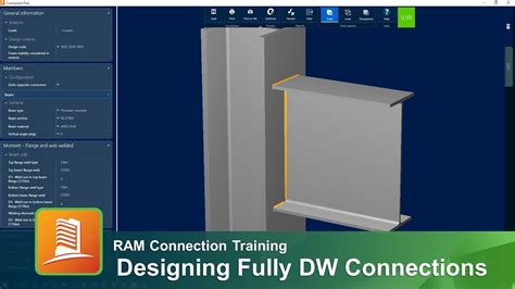 Designing Fully Directly Welded Fully Dw Connections In Ram Connection Youtube