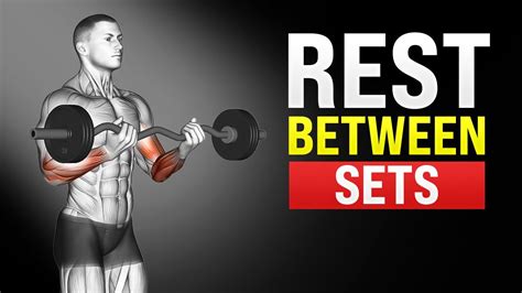 How Long Should You Rest Between Sets To Gain Muscle And Strength