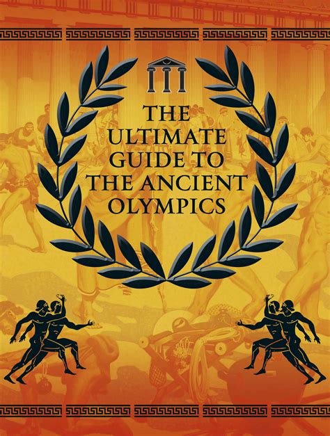 The Ultimate Guide To The Ancient Olympics