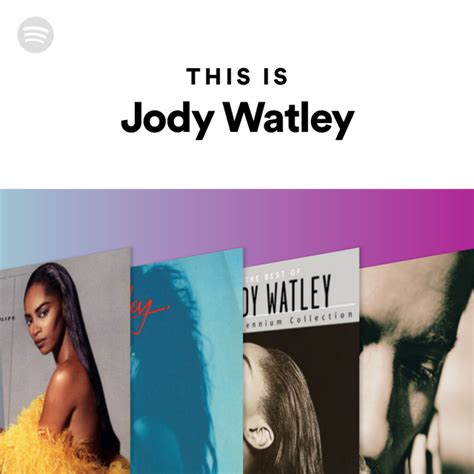 This Is Jody Watley Playlist By Spotify Spotify
