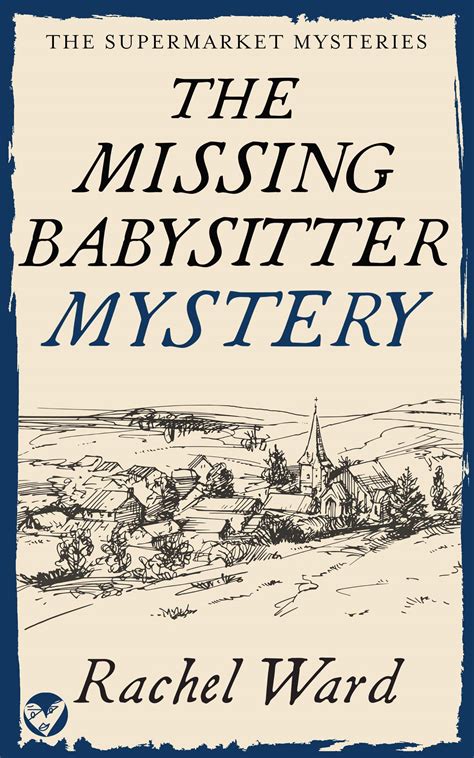 The Missing Babysitter Mystery by Rachel Ward | Goodreads