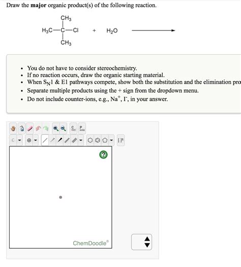 Solved Draw The Major Organic Product S Of The Following Chegg Com