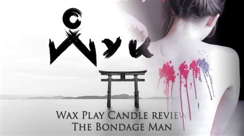 Wax Play Candle Review TheBondageMan YouTube