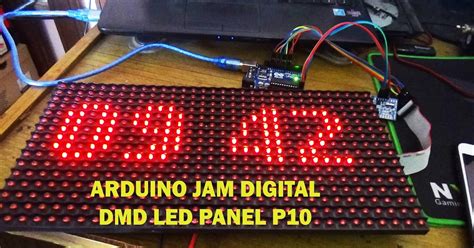 Membuat Jam Digital Menggunakan Arduino Dan Dmd Panel Led P