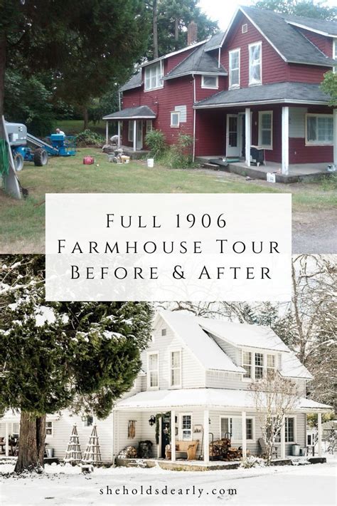 Full Farmhouse Tour Before And After Farmhouse Renovation Farmhouse
