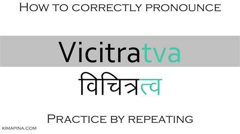 How To Say Wonderfulness In Sanskrit How To Pronounce Vicitratva