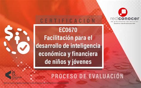 Ec0670 Facilitación Para El Desarrollo De Inteligencia Económica Y