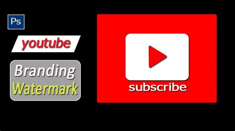 How To Create Youtube Branding Watermark Logo For Videos Photoshop Make Bangla