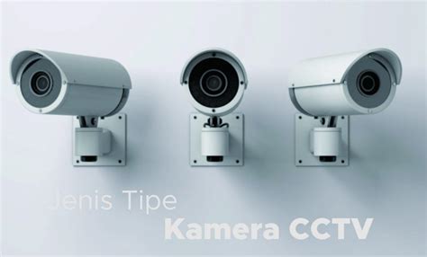 Begini Cara Kerja CCTV Sehingga Dapat Menghasilkan Suatu Rekaman