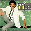 Lionel Richie Stuck On You UK 7" vinyl single (7 inch record) (409175)