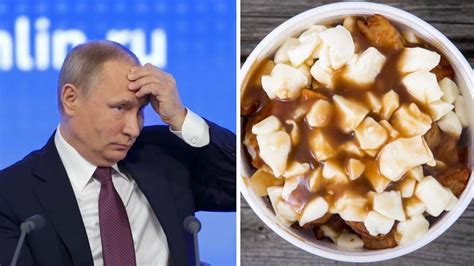 poutine is trending in canada because of vladimir putin and the anglo franco confusion is real