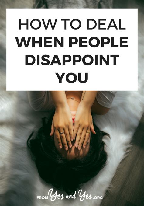 How To Deal When People Disappoint You People Disappoint You