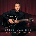 Steve Wariner - The Hits Collection: Steve Wariner | iHeart