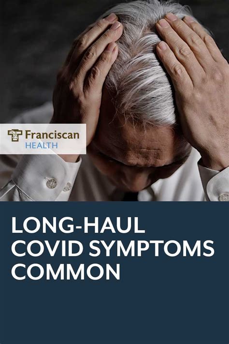 Long Haul Covid Symptoms Common Franciscan Health