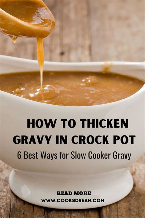 how to thicken gravy in crock pot 6 best ways for slow cooker gravy cooks dream thicken