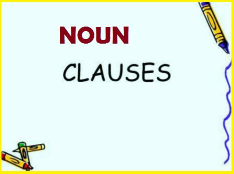 Pengertian Noun Clause Dalam Bahasa Inggris Lengkap Pendidikan Bahasa