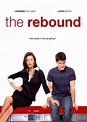 The Rebound (2009) | MovieZine