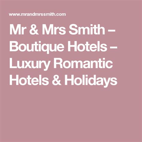 mr and mrs smith boutique hotels luxury romantic hotels and holidays romantic hotel holiday