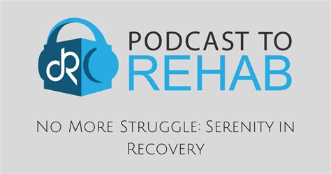 No More Struggle Serenity In Recovery Detox To Rehab