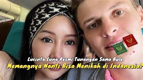 Lucinta Luna Resmi Tunangan Sama Bule Memangnya Nanti Bisa Menikah Di Indonesia Youtube