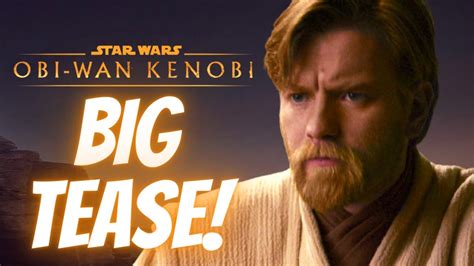 Big Tease For The Obi Wan Kenobi Series Disney Refuse To Pay Star Wars