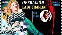 ⭐Operación Lady Chaplin | Acción | Agentes | Espionaje | peliculas ...
