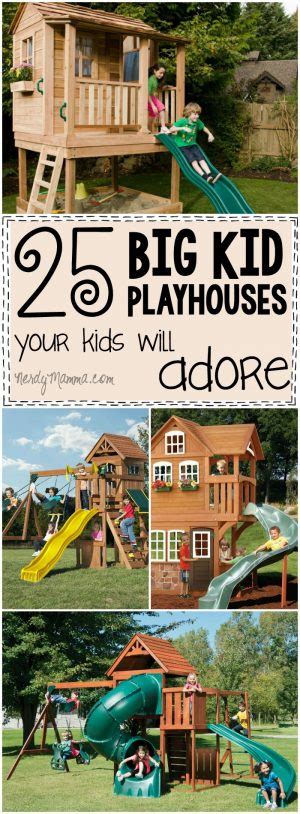 25 Big Kid Playhouses Your Kids Will Adore Nerdy Mamma