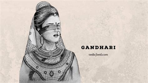 Gandhari Princess Of Gandhara And Mother Of Kauravas