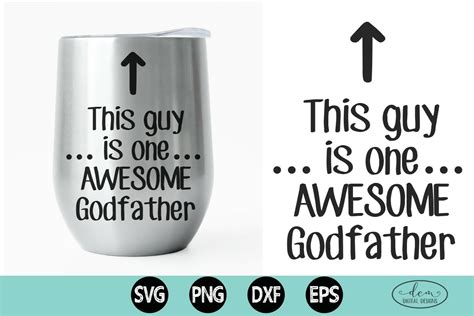 Awesome Godfather Svg For Fathers Day Godfather Cut File 1177586