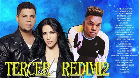 Redimi2 Tercer Cielo Mix Exitos Las Mejores Canciones De Musica