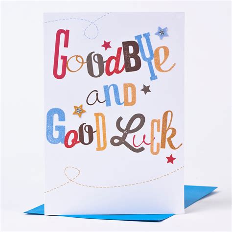 What are the best goodbye quotes? Good Luck Card - Goodbye & Good Luck | only 79p