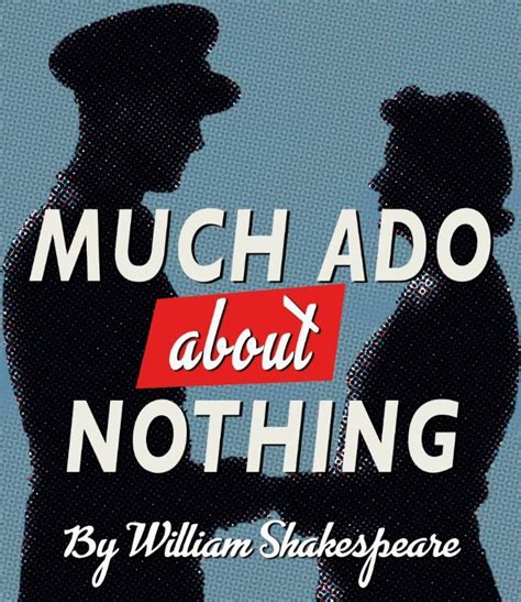 Much Ado About Nothing — Progress Theatre